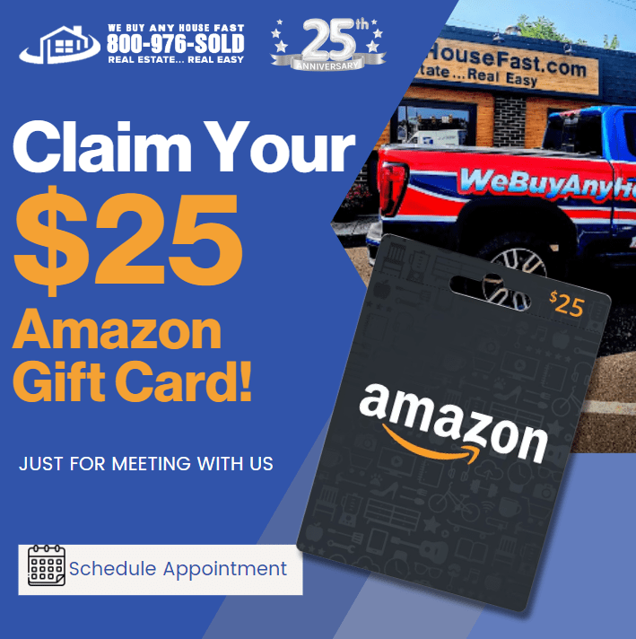 Find your Home's Value —Get a $25 Amazon Gift Card! We Buy Any House Fast